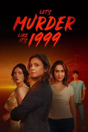 Let's Murder Like It's 1999! (2026) Hindi (MULTI AUDIO) – – 1080p